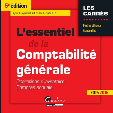 Les Carrés Rouge  L'essentiel de la comptabilité générale 20152016