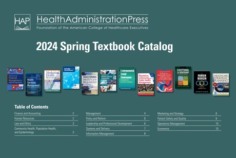 Health Administration Press Textbook Catalog - Spring 2024